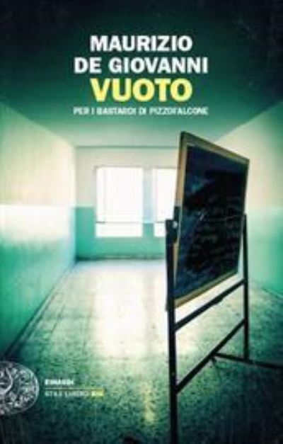 Cover for Maurizio De Giovanni · Vuoto Per I Bastardi Di Pizzofalcone (Book)