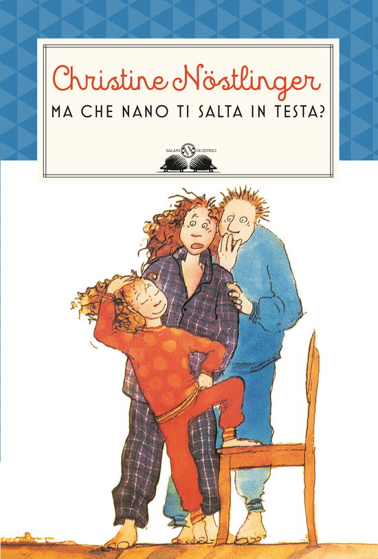 Ma Che Nano Ti Salta In Testam - Christine Nöstlinger - Books -  - 9788831019392 - 