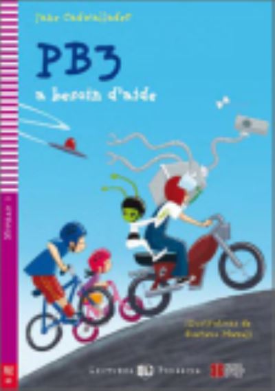 Cover for Jane Cadwallader · Young ELI Readers - French: PB3 a besoin d'aide + downloadable multimedia (Paperback Book) (2013)