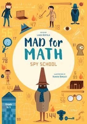 Mad For Math: Spy School - Linda Bertola - Books - White Star - 9788854412392 - March 29, 2018