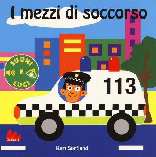 Cover for Bjorn Sortland · I Mezzi Di Soccorso. Suoni E Luci. Ediz. A Colori (Book)