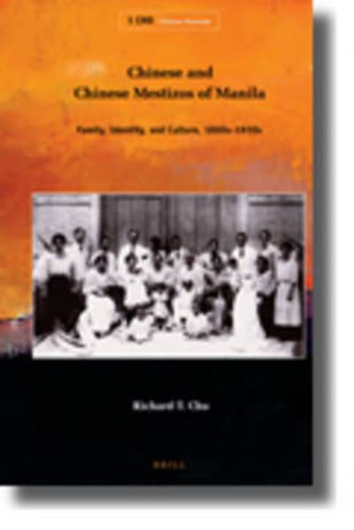 Cover for Chu · Chinese and Chinese Mestizos of Manila (Chinese Overseas) (Gebundenes Buch) (2010)