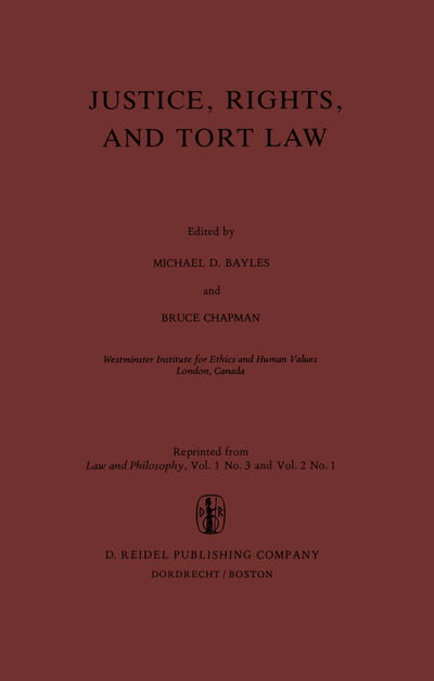 Bruce Chapman · Justice, Rights, and Tort Law (Hardcover Book) [Reprinted from the Journal Law & Philosophy, Vol.1 edition] (1983)