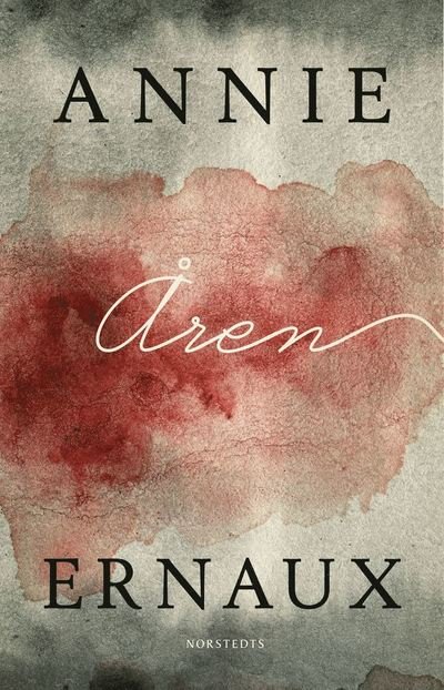 Cover for Annie Ernaux · Åren (Innbunden bok) (2020)