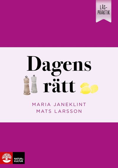 Läspraktik Dagens rätt - Mats Larsson - Books - Natur & Kultur Läromedel - 9789127454392 - January 17, 2019