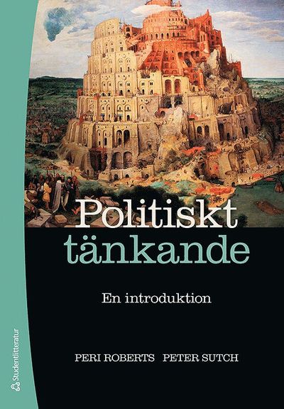 Cover for Peter Sutch · Politiskt tänkande : en introduktion (Book) (2016)