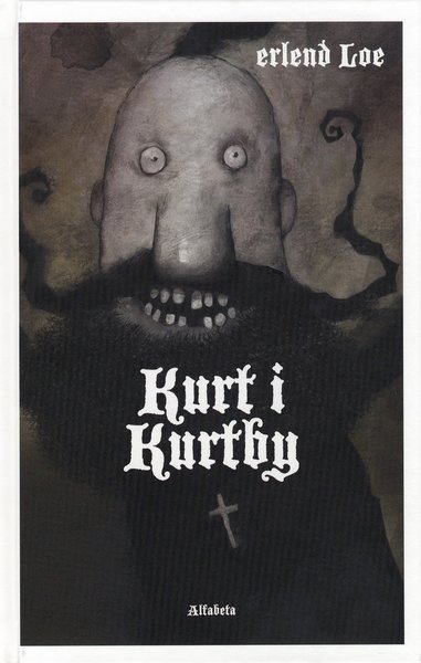 Cover for Erlend Loe · Kurt: Kurt i Kurtby (Innbunden bok) (2009)