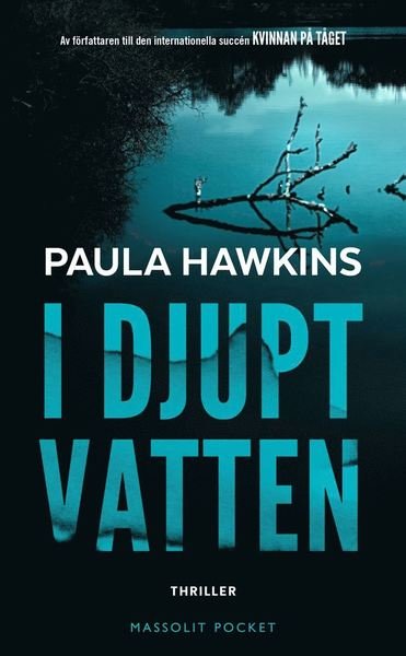 Cover for Paula Hawkins · I djupt vatten (Paperback Bog) (2018)