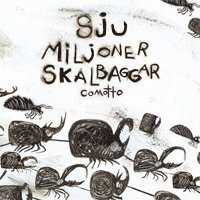 Cover for Comotto · Sju miljoner skalbaggar (Gebundesens Buch) (2012)
