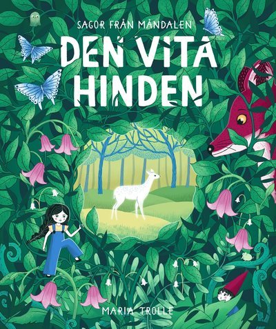 Sagor från Måndalen: Den vita hinden - Maria Trolle - Books - Bookmark Förlag - 9789189298392 - November 1, 2021