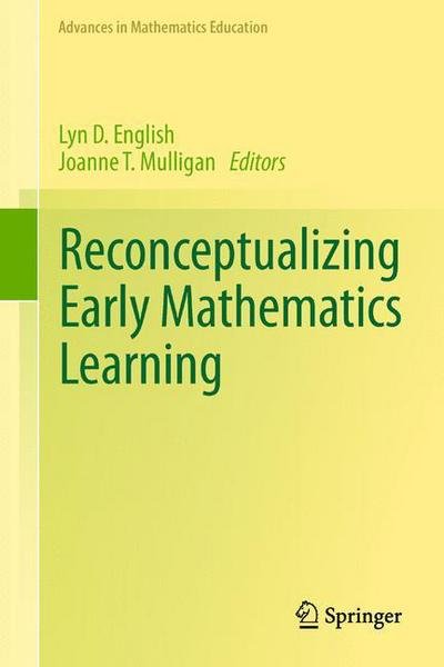 Cover for Lyn English · Reconceptualizing Early Mathematics Learning - Advances in Mathematics Education (Hardcover Book) [2013 edition] (2013)