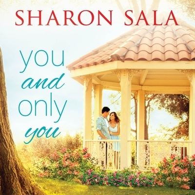 Cover for Sharon Sala · You and Only You (CD) (2016)