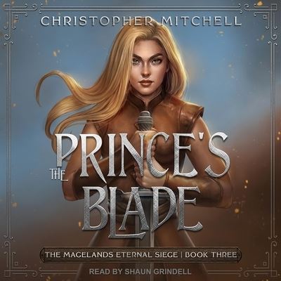 Cover for Christopher Mitchell · The Prince's Blade Lib/E (CD) (2021)