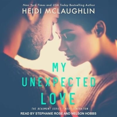 Cover for Heidi McLaughlin · My Unexpected Love (CD) (2018)