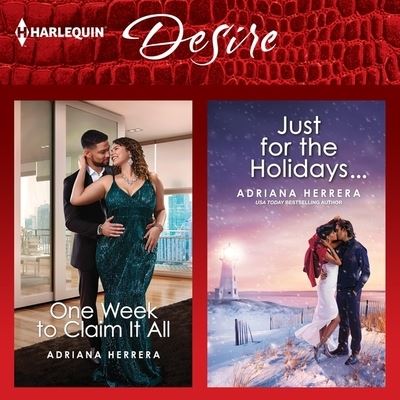 Cover for Adriana Herrera · One Week to Claim It All &amp; Just for the Holidays... (CD) (2021)