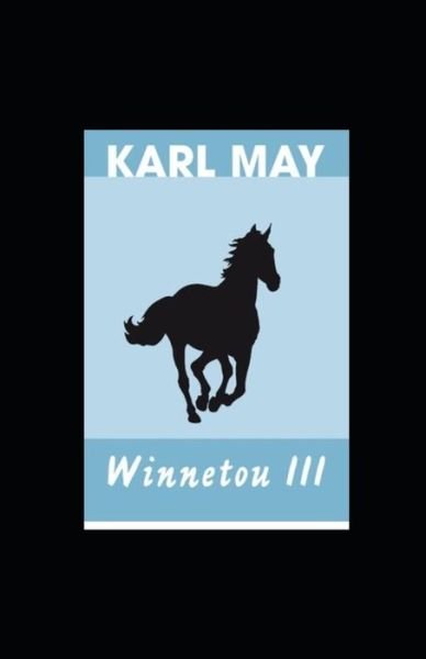 Cover for Karl May · Winnetou 3 (Kommentiert) (Paperback Book) (2022)