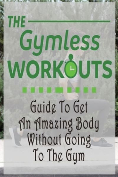 Cover for Errin Esquerre · The Gym-Less Workout (Paperback Book) (2020)