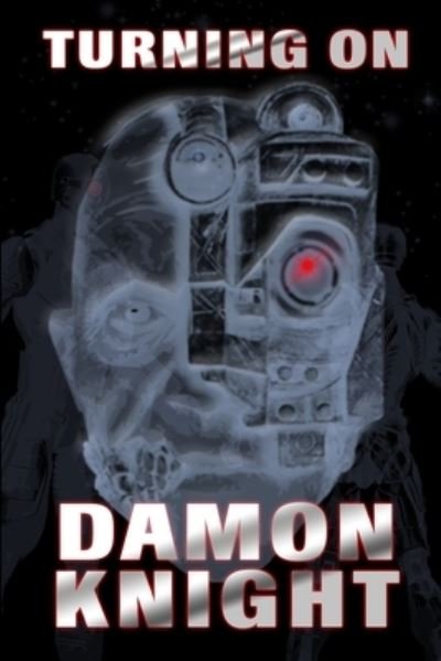Cover for Damon Knight · Turning On (Paperback Bog) (2020)