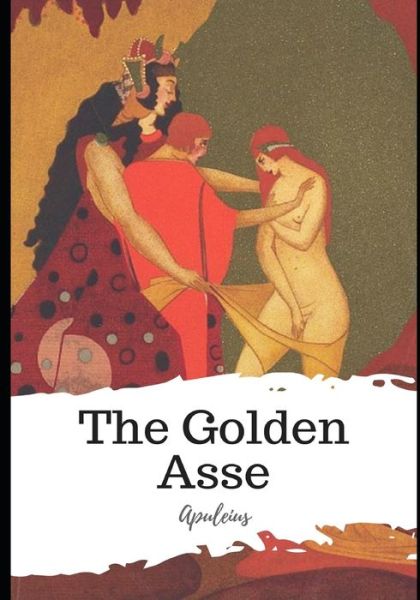 Cover for Apuleius · The Golden Asse (Paperback Book) (2021)