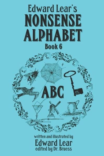 Cover for Edward Lear · Edward Lear's Nonsense Alphabet - Book 6 (Paperback Book) (2020)