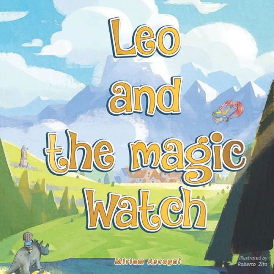 Cover for Ascagni Miriam · Leo and the magic watch (Paperback Bog) (2020)