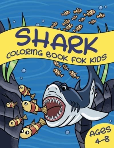 Cover for Eldoris Underwater · Shark Coloring Book For Kids Ages 4-8 (Paperback Book) (2020)