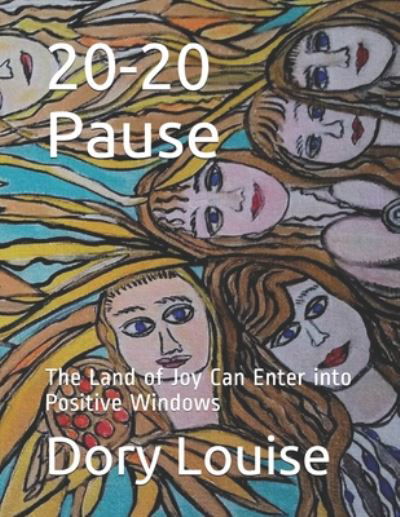 Cover for Dory Anne Louise · 20-20 Pause (Pocketbok) (2020)