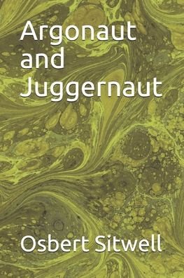 Cover for Osbert Sitwell · Argonaut and Juggernaut (Paperback Book) (2020)