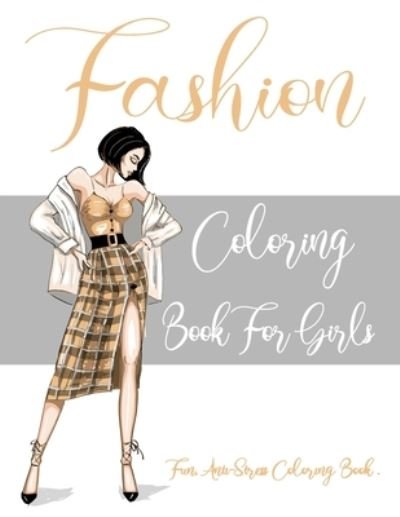 Cover for Jake Ach · Fashion Coloring Book For Girls (Taschenbuch) (2020)