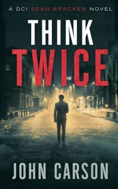 Cover for John Carson · Think Twice (Taschenbuch) (2021)