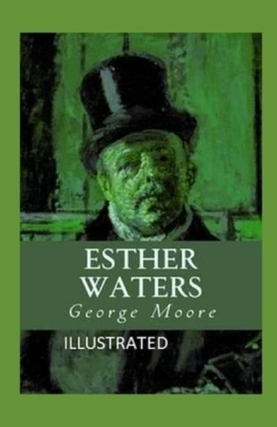 Cover for George Moore · Esther Waters illustrated (Taschenbuch) (2021)
