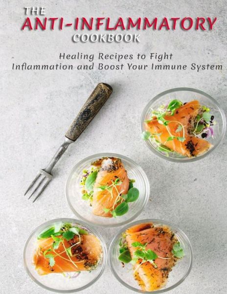 Cover for Catrina Jefferson · THE ANTI-INFLAMMATORY Cookbook (Paperback Book) (2021)