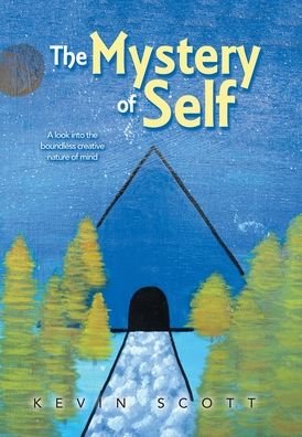 Cover for Kevin Scott · The Mystery of Self (Inbunden Bok) (2022)
