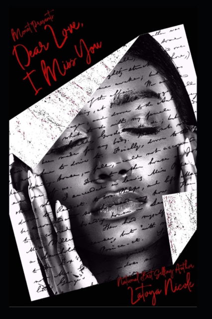 Cover for Latoya Nicole · Dear Love, I Miss You (Paperback Book) (2022)