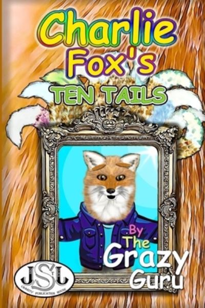 Cover for Grazy Guru · Charlie Fox's: Ten Tails (Paperback Book) (2022)