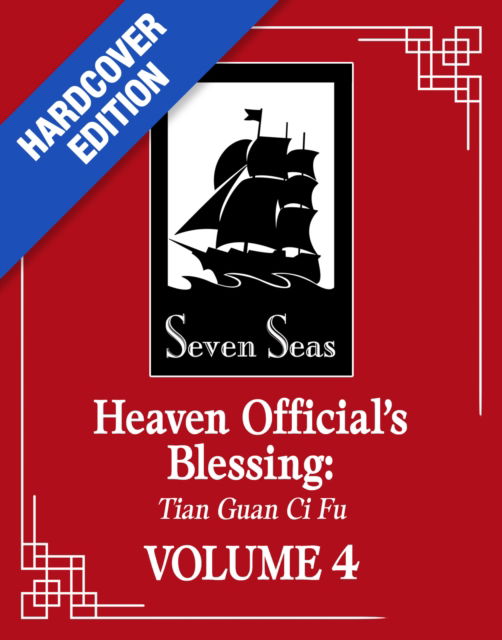 Cover for Mo Xiang Tong Xiu · Heaven Official’s Blessing: Tian Guan Ci Fu (Deluxe Hardcover Novel) Vol. 4 - Heaven Official's Blessing: Tian Guan Ci Fu (Novel) (Hardcover Book) (2025)