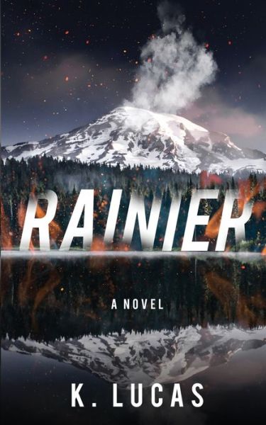 K Lucas · Rainier (Paperback Book) (2022)