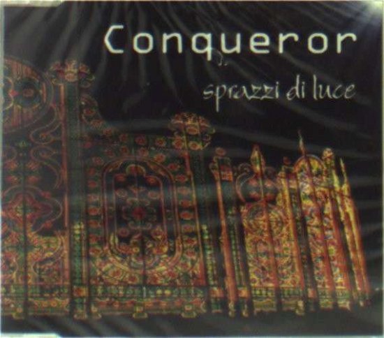 Cover for Conqueror · Sprazzi Di Luce (CD) (2009)