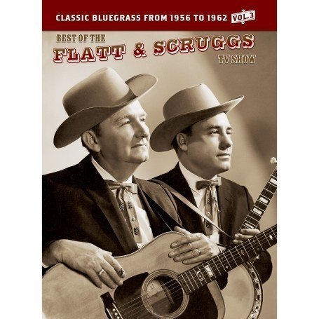 Cover for Flatt &amp; Scruggs · Best of the Flatt &amp; Scruggs TV Show 3 (DVD) (2007)