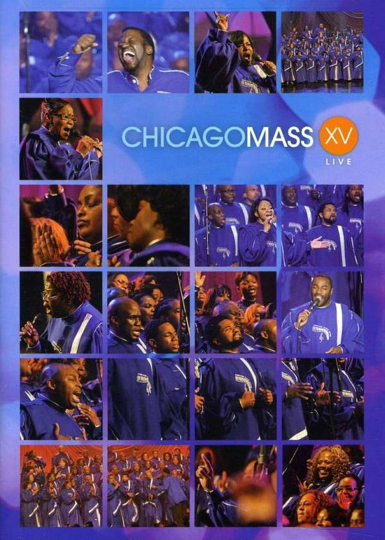 Chicago Mass Choir  Xv Live - Chicago Mass Choir  Xv Live - Elokuva - New Haven Records - 0027072809393 - tiistai 12. marraskuuta 2024