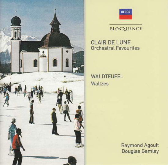 Clair De Lune / Waldteufel Waltzes - Raymond Agoult - Muzyka - ELOQUENCE - 0028948273393 - 17 maja 2019