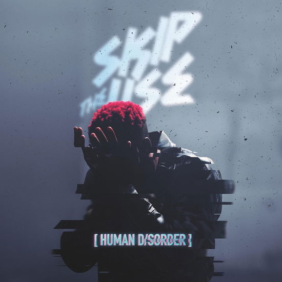 Cover for Skip The Use · Human Disorder (LP) (2022)