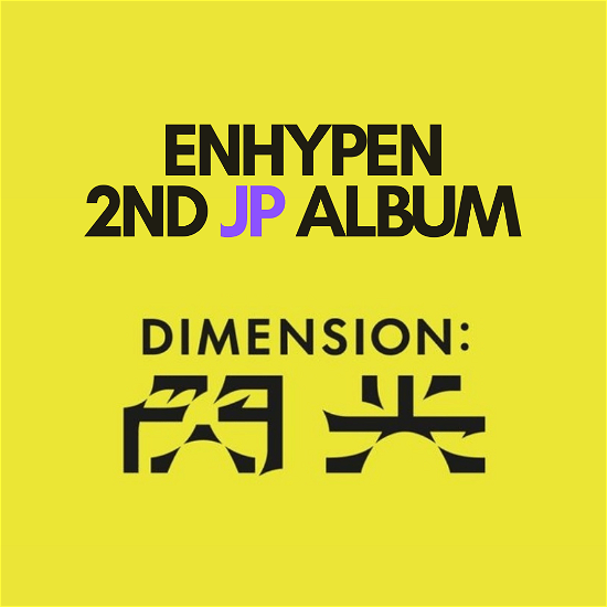 Dimension:senkou (CD Single) - ENHYPEN - Musik - POP - 0602445468393 - May 27, 2022