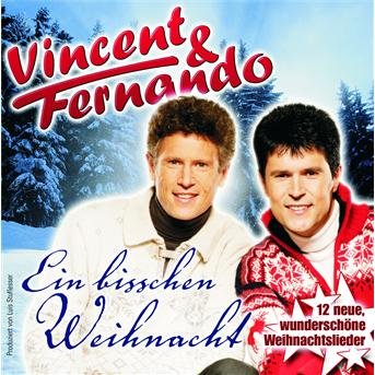 Ein Bisschen Weihnacht - Vincent & Fernando - Musik - KOCHUSA - 0602517415393 - 29. juni 2012