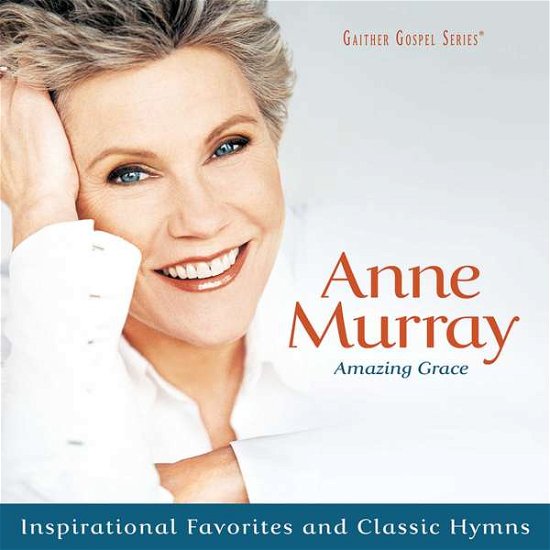 Cover for Anne Murray · Amazing Grace - Inspirational Favorites (CD) (2016)
