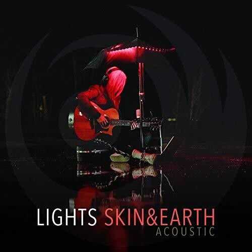 Skin & Earth - Lights - Music - LIGHTS OUT - 0602577886393 - September 22, 2017