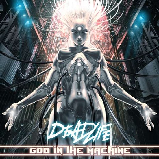 Cover for Deadlife · God in the Machine (CD) (2021)