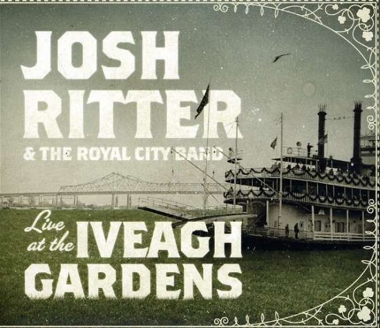 Cover for Josh Ritter · Live at the Iveagh Gardens (CD) (2011)