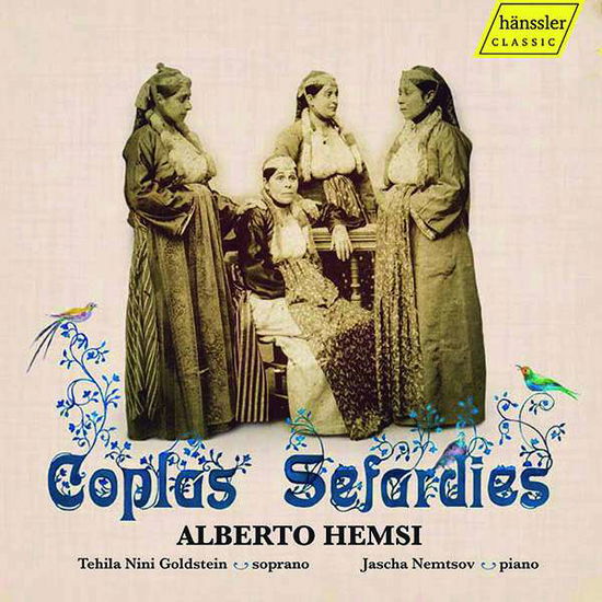 Coplas Sefardies - A. Hemsi - Musiikki - HANSSLER - 0881488200393 - perjantai 4. syyskuuta 2020