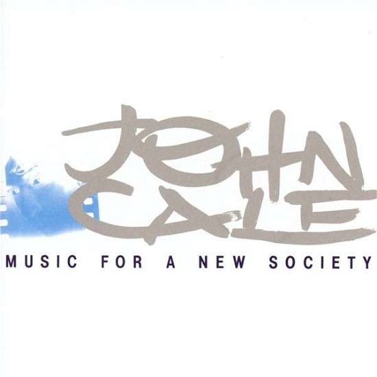 Cover for John Cale · Music for a New Society (CD) (2017)